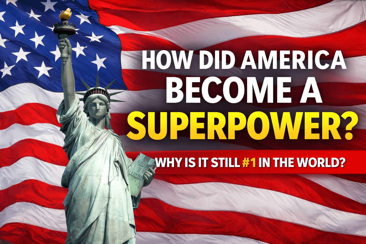 America Became a Superpower